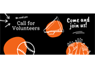 Call For Volunteers!